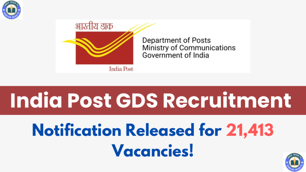 India Post GDS Recruitment 2025 Notification Released: Apply Now for 21,413 Vacancies! india post swipse