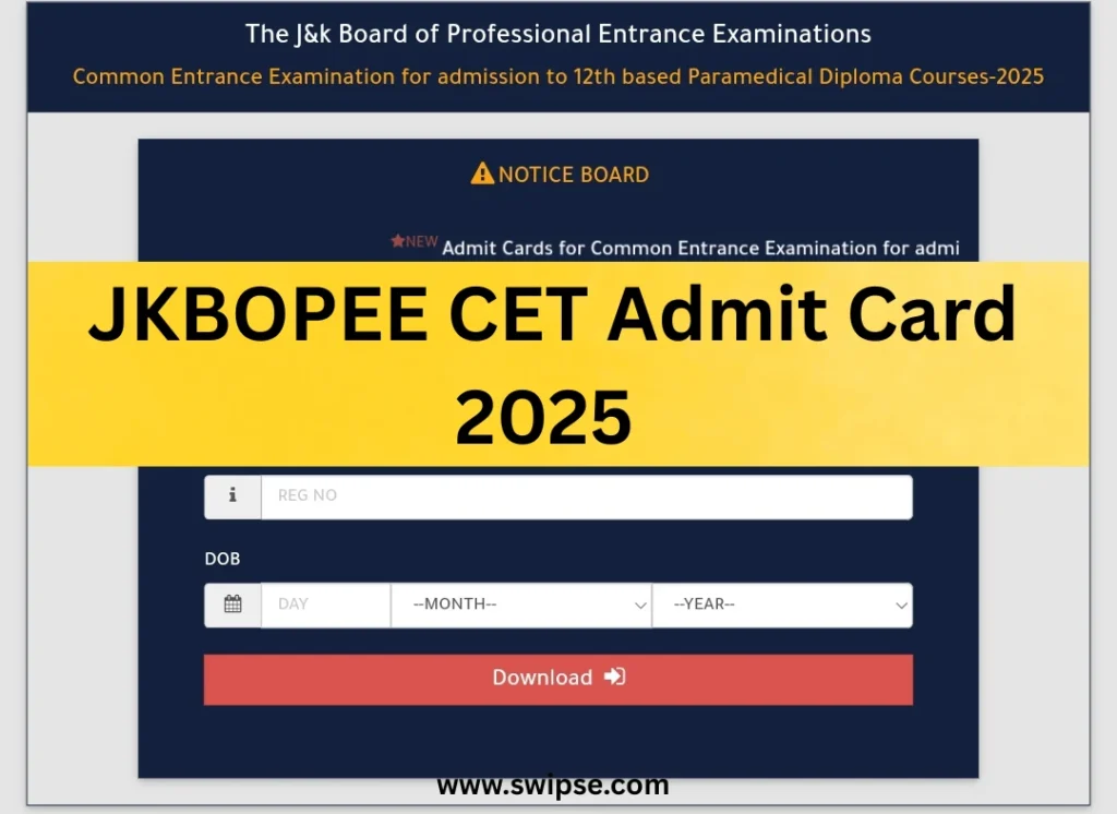 JKBOPEE CET Admit Card 2025 Released – Download Now! JKBOPEE CET Admit Card 2025
