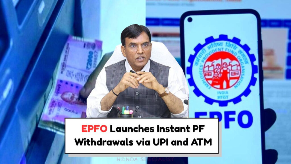 EPFO Unveils Instant UPI Facility: Withdraw PF in Just 3 Minutes Starting July 2025! Instant PF Withdrawal 2
